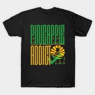 Pineapple Addict T-Shirt